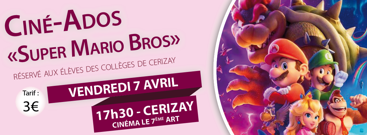 Ciné-Ados "Super Mario Bros"